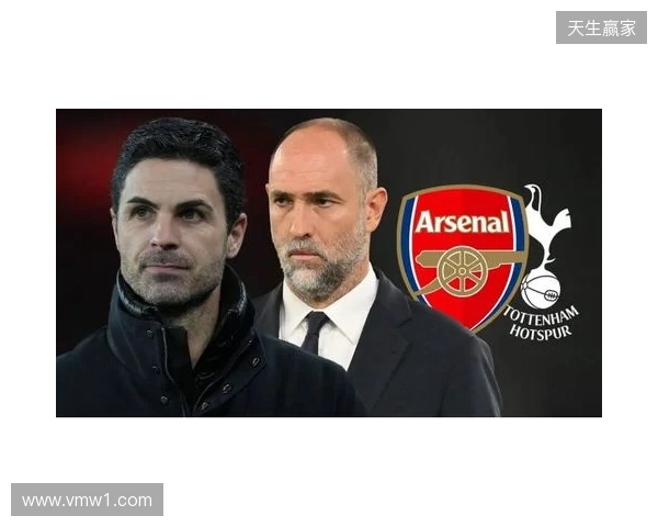 北伦敦德比即将开打,阿森纳迎来终极审判? 北伦敦德比即将开打,阿森纳迎来终极审判?